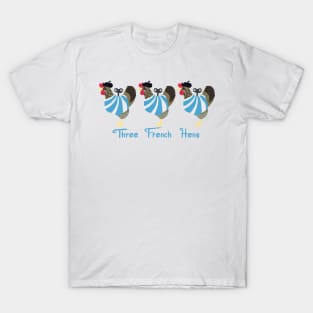 Three French Hens | Chicken | Lilla The Lamb T-Shirt